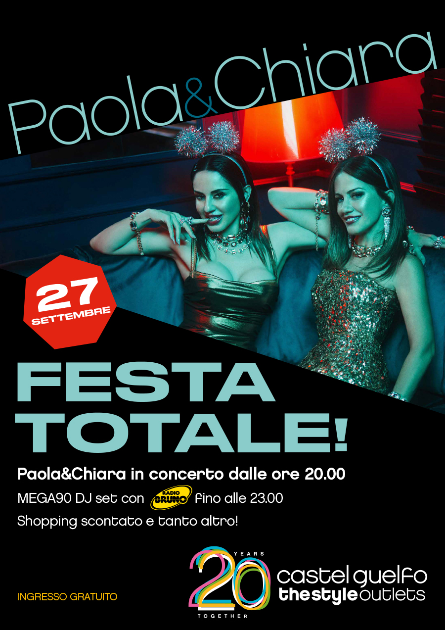 Festa Totale a Castelguelfo The Style Outlet