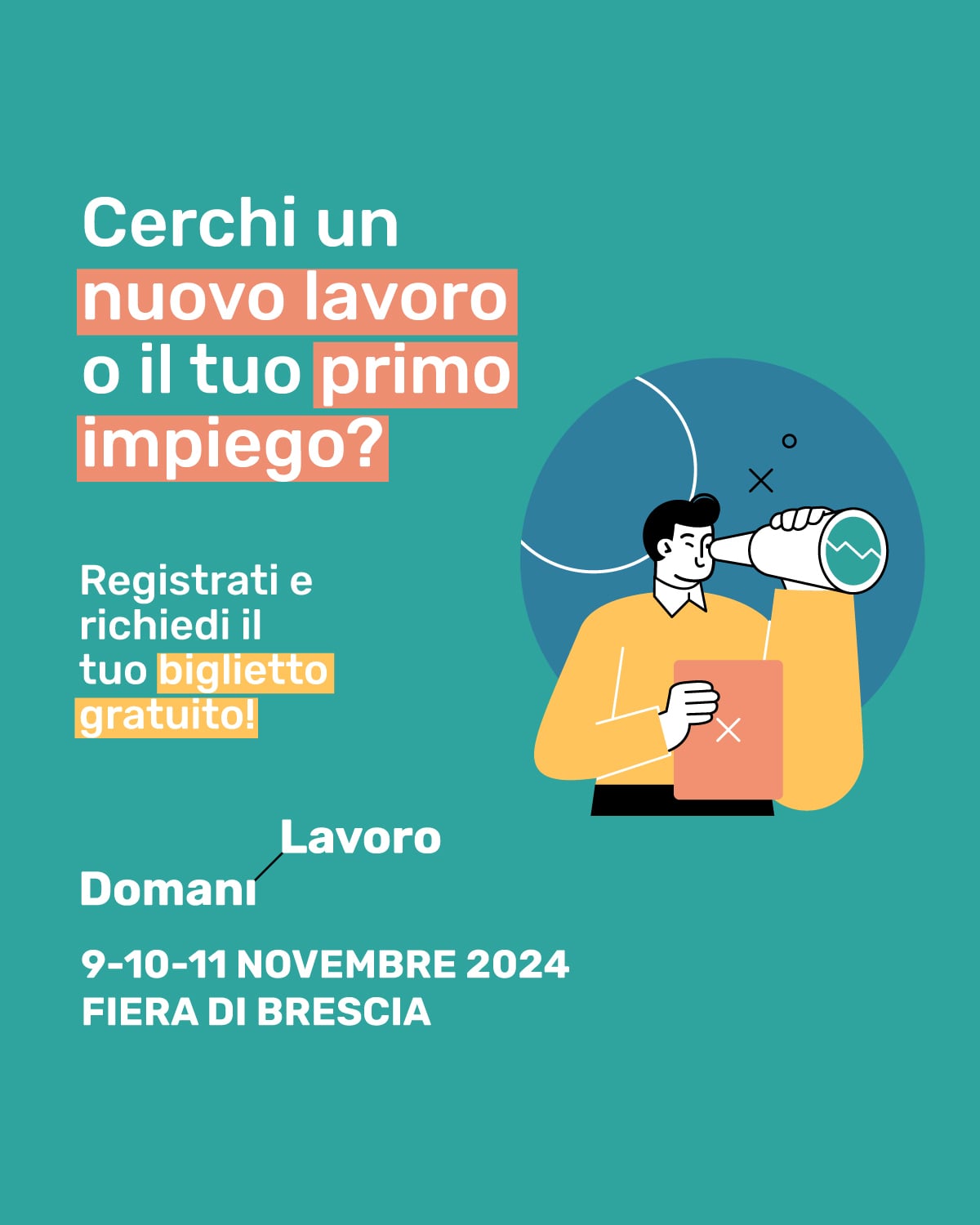 Domani Lavoro: un evento per connettere imprese e talenti emergenti dal 9 all'11 novembre 2024